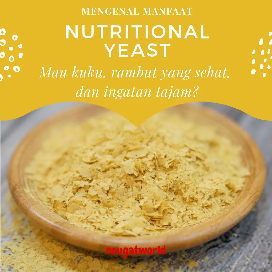 manfaat nutritional yeast