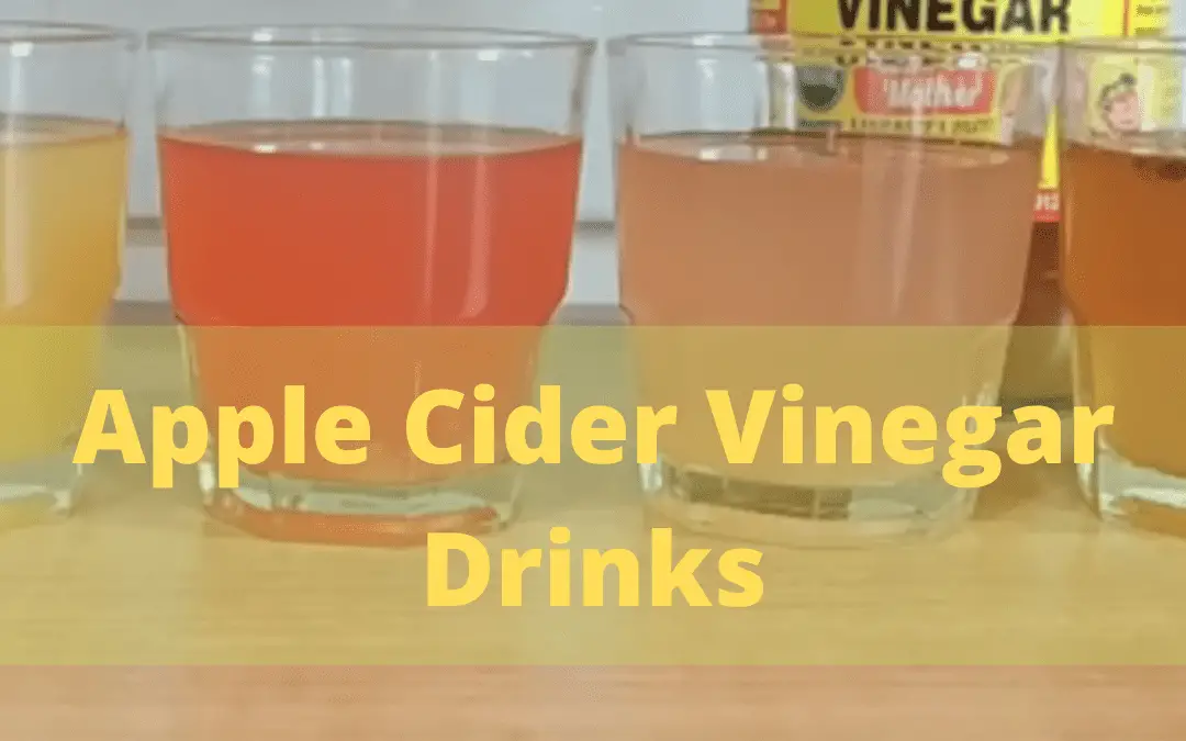 Apple Cider Vinegar Drinks