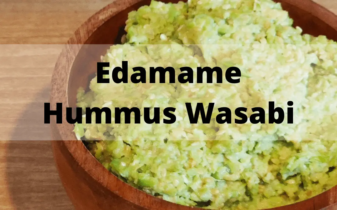 Edamame Hummus Wasabi